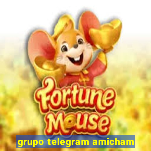 grupo telegram amicham